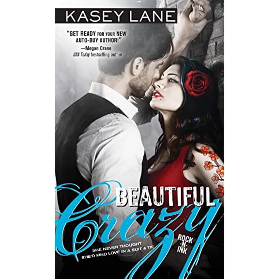 Pre-Owned Beautiful Crazy (Rock 'n' Ink, 1), 9781492636496, 1492636495, Paperback,