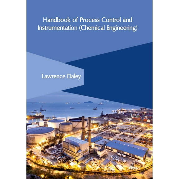 Handbook of Process Control and Instrumentation (Chemical Engineering), (Hardcover)