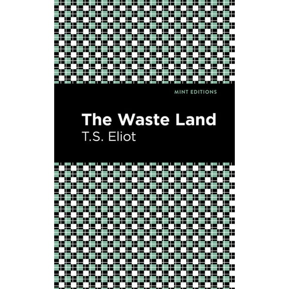Mint Editions (Poetry and Verse) The Waste Land, (Paperback)