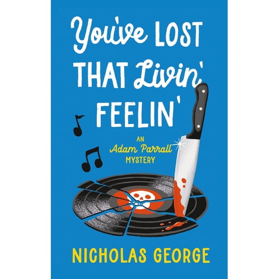 Adam Parrall Mystery You've Lost That Livin' Feelin', (Paperback)