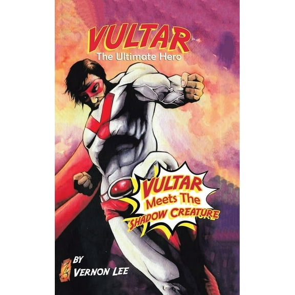 Vultar Meets the Shadow Creature (Hardcover)