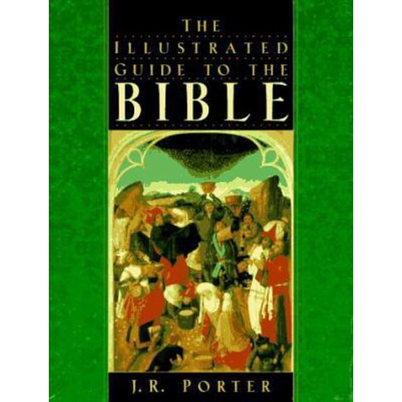 Pre-Owned The Illustrated Guide to the Bible (Hardcover) 0195211596 9780195211597