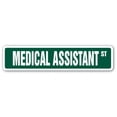 thumbnail image 1 of SignMission SS-624-Medical Assistant Panneau de Rue 6 x 24 Po., 1 of 1