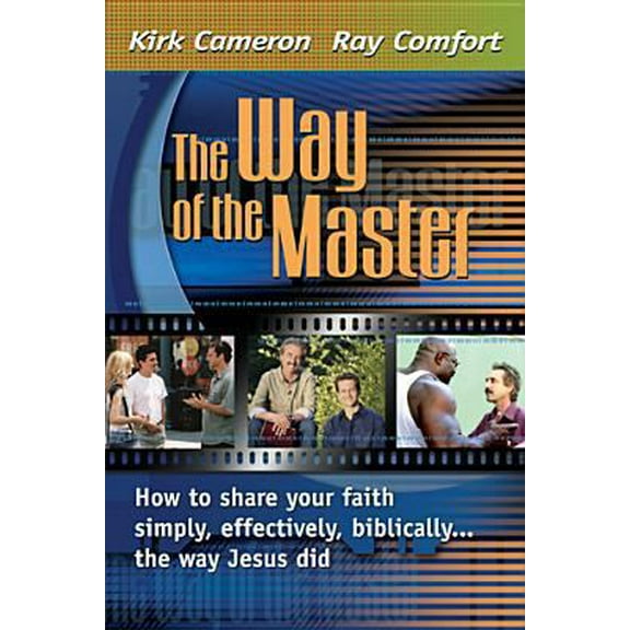 Pre-Owned Way Of The Master: How to Share Your Faith Simply, Effectively, Biblically-- The Way Jesus Did (Paperback) 1414300611 9781414300610