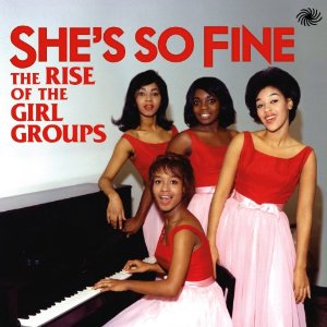 Pre-Owned - She s So Fine: The Rise of the Girl Groups by Various Artists (CD  2013)