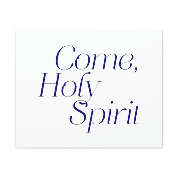 Scripture Walls John 14:26 Come, Holy Spirit Dark Blue Bible Verse Canvas Christian Wall Art Ready to Hang Unframed