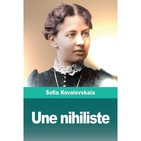 Une nihiliste, (Paperback)