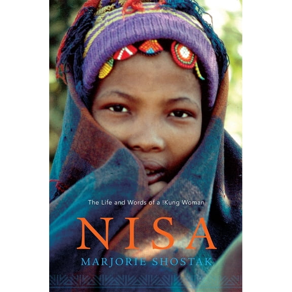 Pre-Owned Nisa: The Life and Words of a !Kung Woman (Paperback) 0674004329 9780674004320