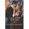 thumbnail image 1 of Pre-Owned A Scandal at Midnight: A Scandalous Regency Marriage Story (Paperback) by Annie Burrows, 1 of 1