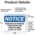 thumbnail image 2 of (2 Pack) Emergency Or Problem While Waiting Use Phone OSHA Notice Sign, 2 of 7