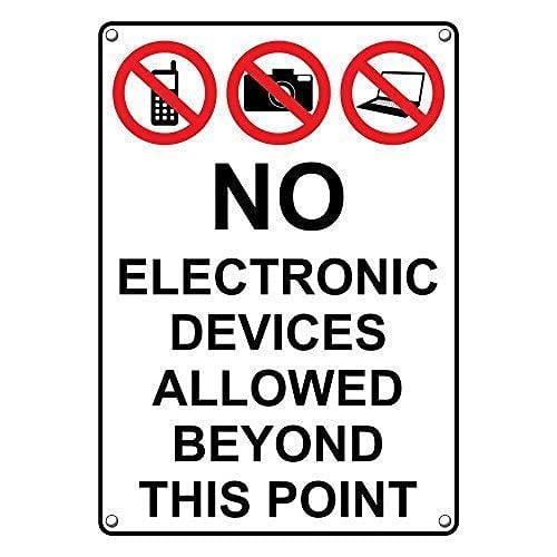 No Electronic Devices Allowed Beyond This Point Sign Decor Metal Sign (Aluminum) Size: 8 x 12 inch