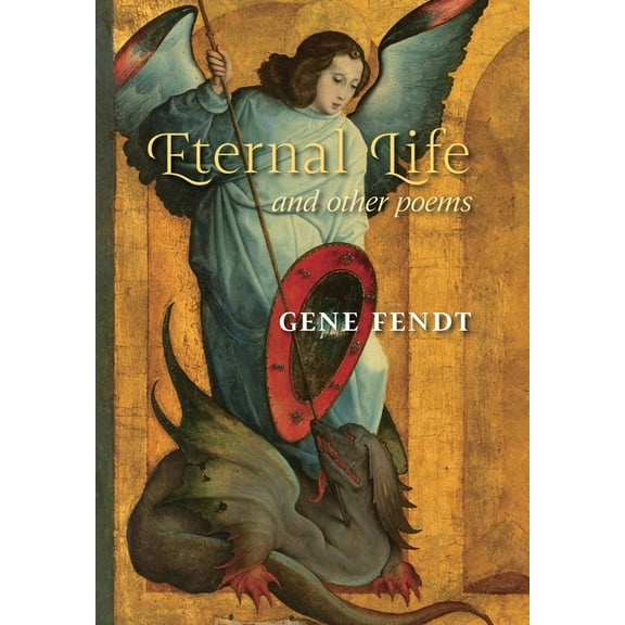 Eternal Life and other poems, (Hardcover)