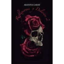 Reflexiones y Delirios 2, (Paperback)