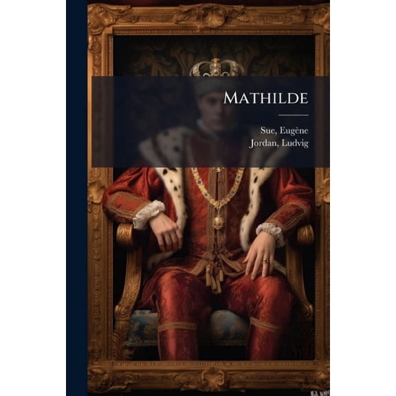 Mathilde : En ung Kones Memoirer (Paperback)