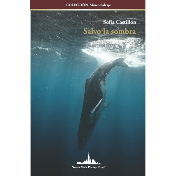 Salvo la sombra (Paperback) by Sofía Castillón