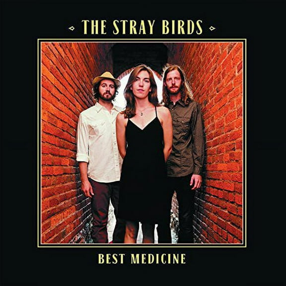 Stray Birds - Best Medicine - Music & Performance - CD