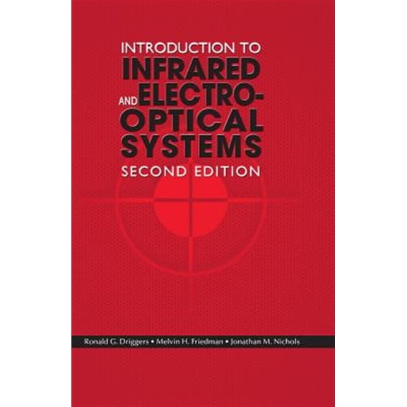 Pre-Owned Artech Optoelectronics and Applied Optics: Intro to Infra & Elec-Opt.Sys.2e Hb (Hardcover)