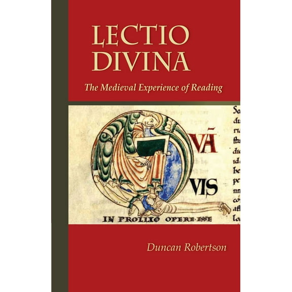 Cistercian Studies Lectio Divina: The Medieval Experience of Reading Volume 238, Book 238, (Paperback)