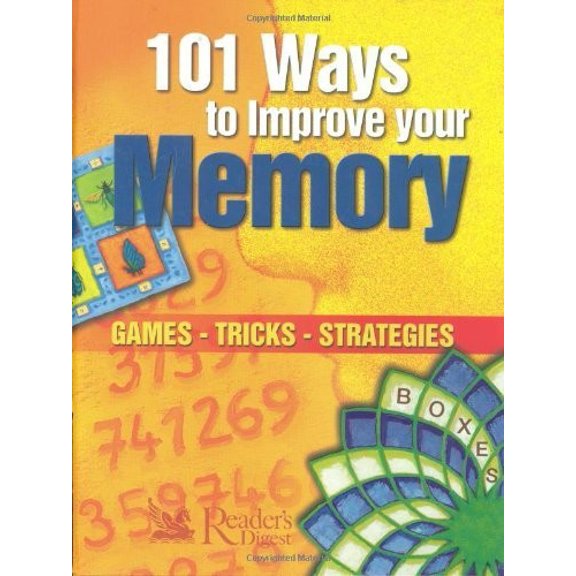 Pre-Owned 101 Ways to Improve Your Memory : Games, Tricks, Strategies (Hardcover) 0276440498 9780276440496