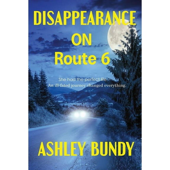 Disappearance on Route 6, (Paperback)
