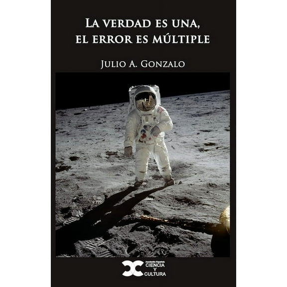 La verdad es una, el error es múltiple (Paperback)
