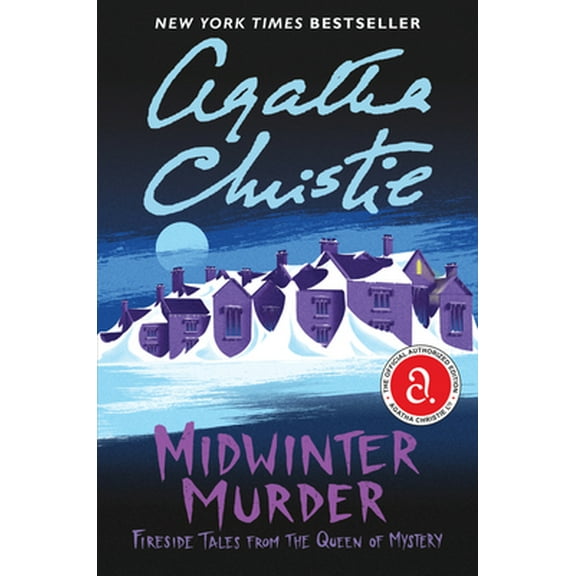 Pre-Owned Midwinter Murder: Fireside Tales from the Queen of Mystery (Paperback) 0063030365 9780063030367
