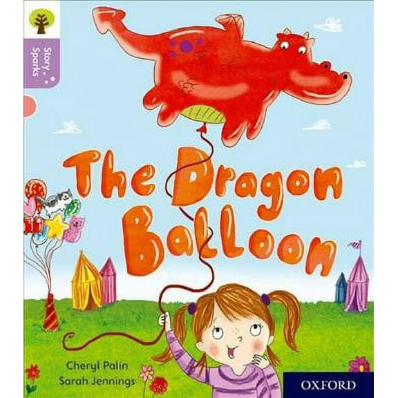 Oxford Reading Tree Story Sparks: Oxford Level 1 : The Drago
