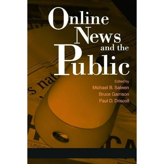 Routledge Communication Online News and the Public, (Paperback)