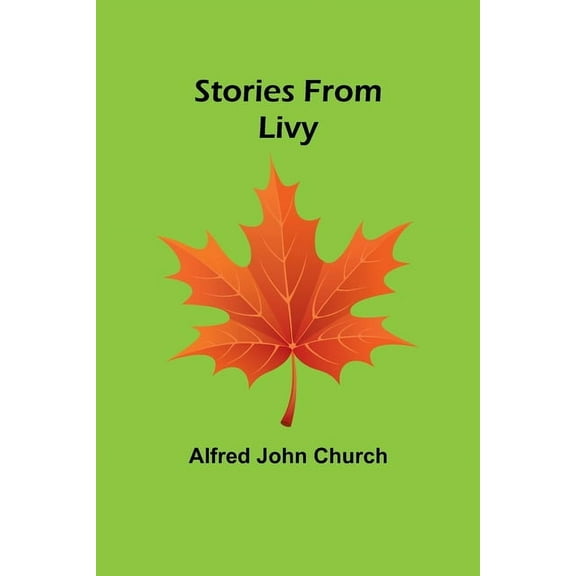 Stories From Livy, (Paperback)