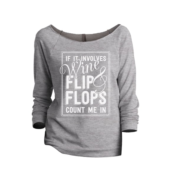 Wine And Flip Flops Count Me In Women's Fashion Slouchy 3/4 Sleeves Raglan Lightweight Sweatshirt Sport Grey 2X-Large