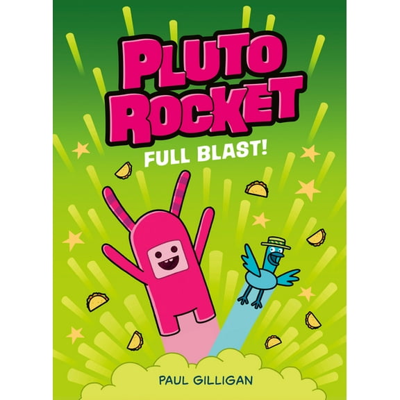 Pluto Rocket Pluto Rocket: Full Blast! (Pluto Rocket #3), (Hardcover)