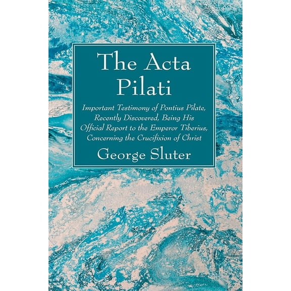 The Acta Pilati (Hardcover)