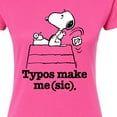thumbnail image 3 of Peanuts - Snoopy Typos Make Me Sic - Juniors Fitted Graphic T-Shirt, 3 of 6