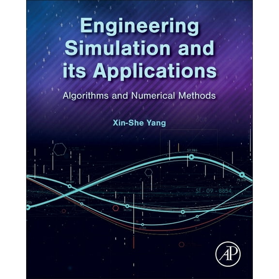 Engineering Simulation and Its Applications: Algorithms and Numerical Methods, (Paperback)