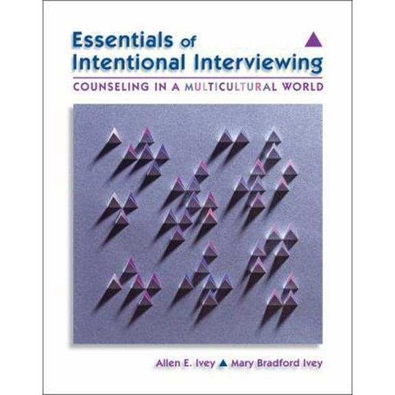 Pre-Owned Essentials of Intentional Interviewing: Counseling in a Multicultural World (with CengageNOW Printed Access Card) (Available Titles CengageNOW) (Paperback) 0495097241 9780495097242