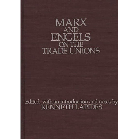 Marx and Engels on the Trade Unions, (Hardcover)