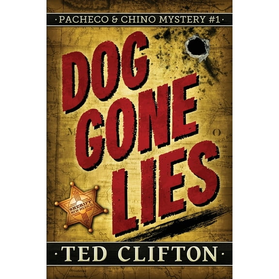 Pacheco & Chino Mysteries Dog Gone Lies, Book 1, (Paperback)