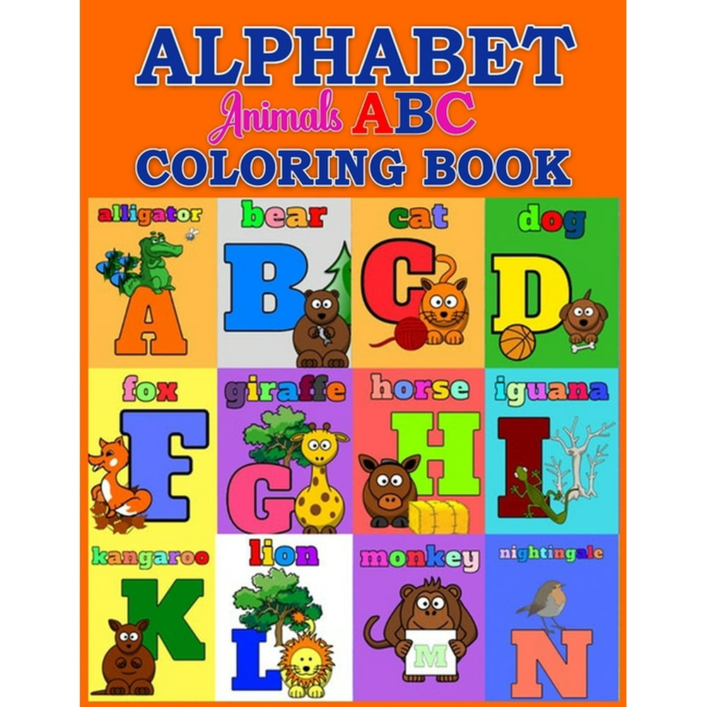 Alphabet Animal ABC Coloring Book : The Alphabet Animal Coloring Book