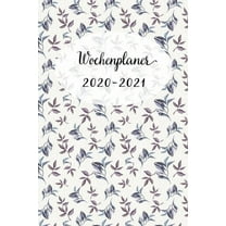 Wochenplaner 2020-2021: Netter Blumen und Kolibri Wochen - und Monatsplaner - Terminkalender Tagesplaner - ein Liebevolles Geschenk für Frauen Kollegen (Paperback)