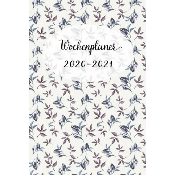 Wochenplaner 2020-2021: Netter Blumen und Kolibri Wochen - und Monatsplaner - Terminkalender Tagesplaner - ein Liebevolles Geschenk für Frauen Kollegen (Paperback)