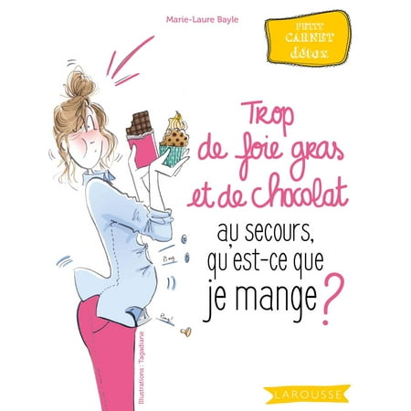 Frozen Duck Foie Gras - Trop de foie gras et de chocolat au secours, qu'est-ce que je mange ? - eBook