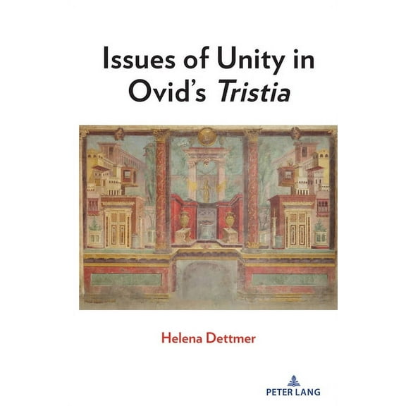Issues of Unity in Ovid's Tristia", (Hardcover)