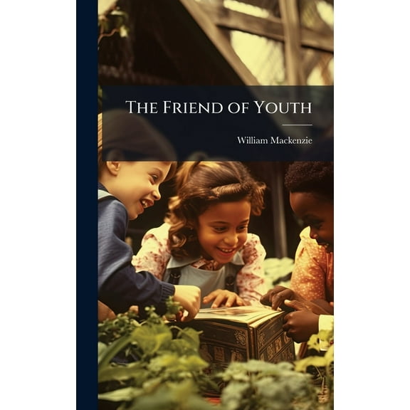The Friend of Youth, (Hardcover)