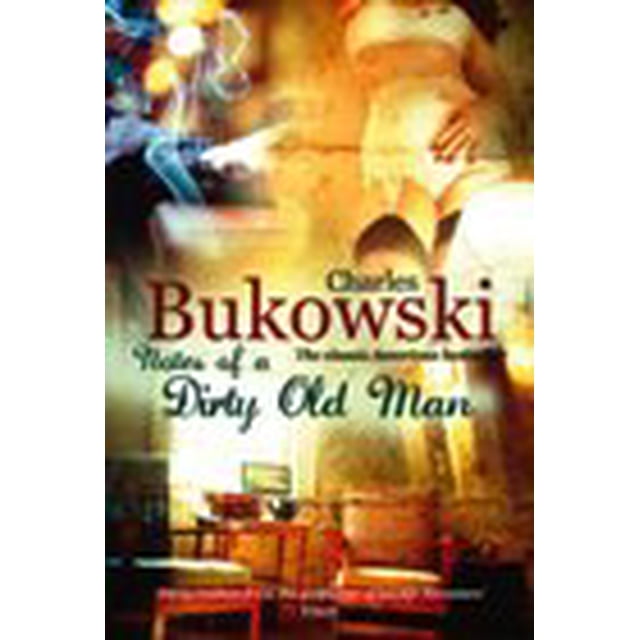 NOTES OF A DIRTY OLD MAN VIRGIN BOOKS CHARLES BUKOWSKI