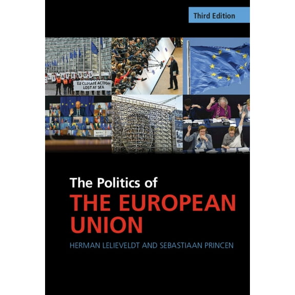 Cambridge Textbooks in Comparative Polit The Politics of the European Union, (Paperback)