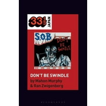 33 1/3 Japan S.O.B.'s Don't Be Swindle, (Paperback)