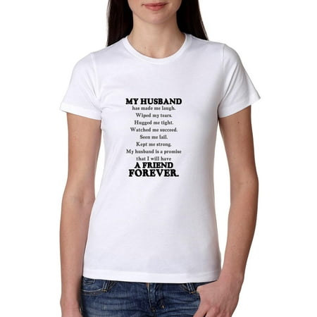 My Husband is My Friend Forever - Best Partner Women's Cotton (Partners In Crime Best Friend Shirts)