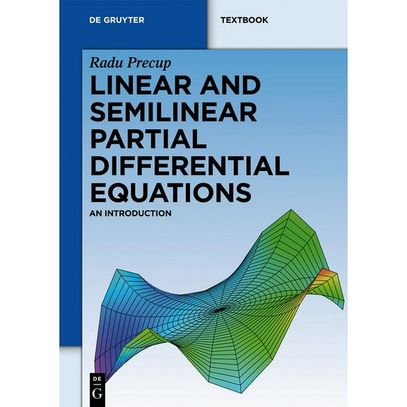 de Gruyter Textbook Linear and Semilinear Partial Differential Equations: An Introduction, (Hardcover)