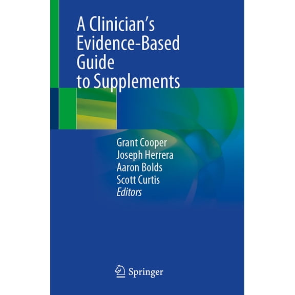 A Clinician's Evidence-Based Guide to Supplements, (Paperback)