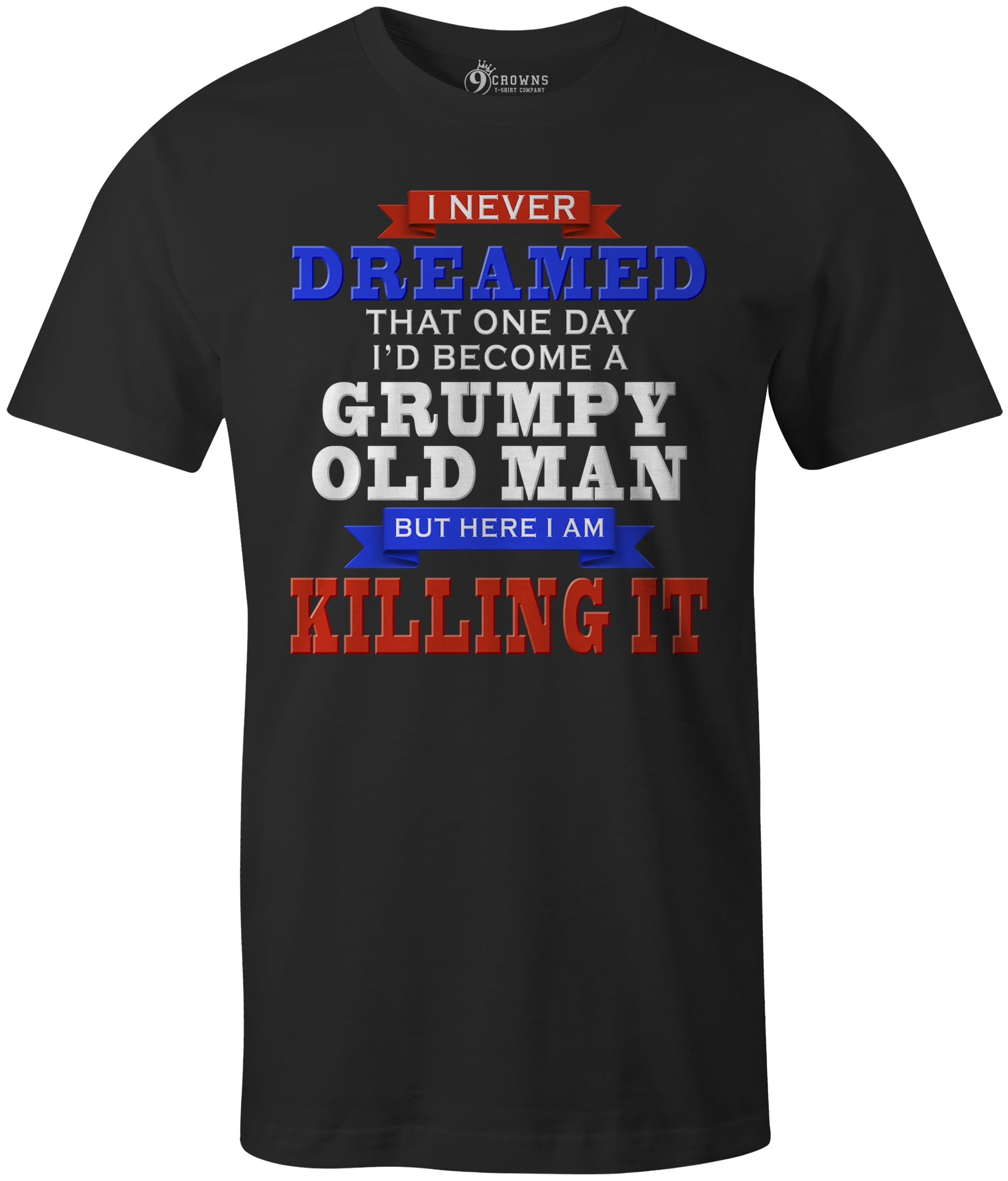 9 Crowns Tees Men's Grumpy Old Man Funny Sarcastic T-Shirt (Black, 3X ...